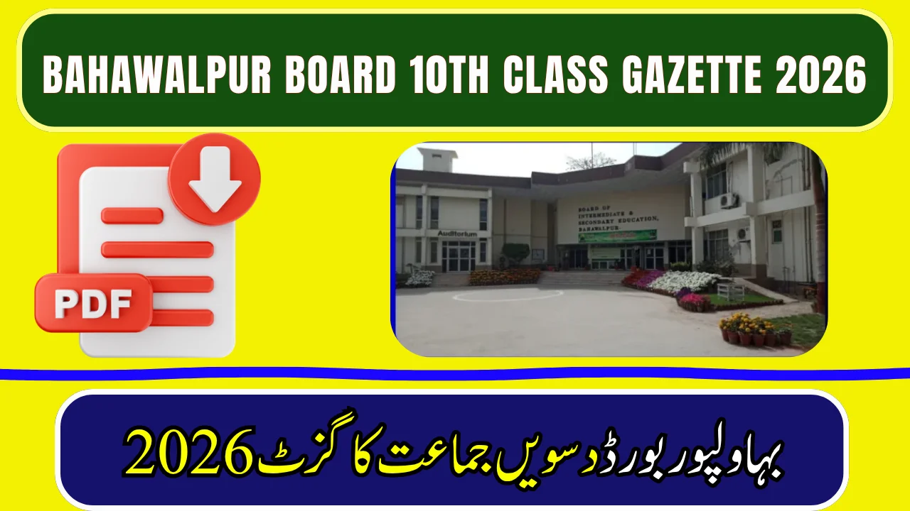 BISE Bahawalpur 10th Class Result Gazette 2026 Download