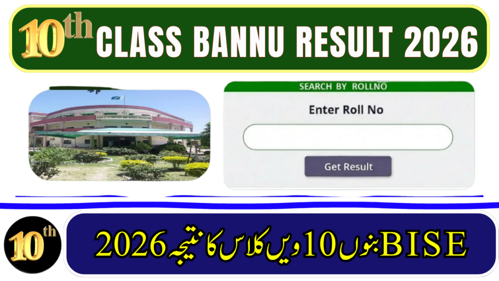 BISE Bannu Board 10th Class Result 2026 – Check by Roll Number, SMS, Name & Gazette