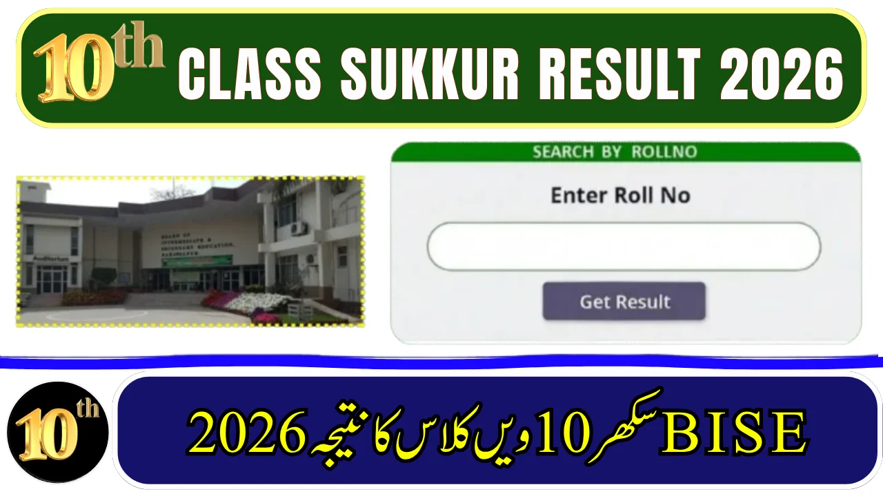 BISE Sukkur Board Matric 10th Class Result 2026 — Check by Roll Number, Name, SMS & Gazette